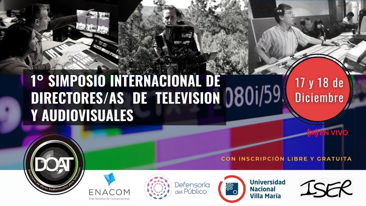 1er Simposio Internacional de Directores/as de Televisión y Audiovisual